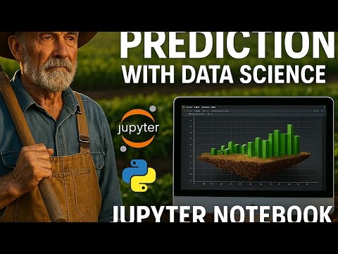 Crop Yield Prediction Using Data Science | Python & Jupyter Notebook Tutorial