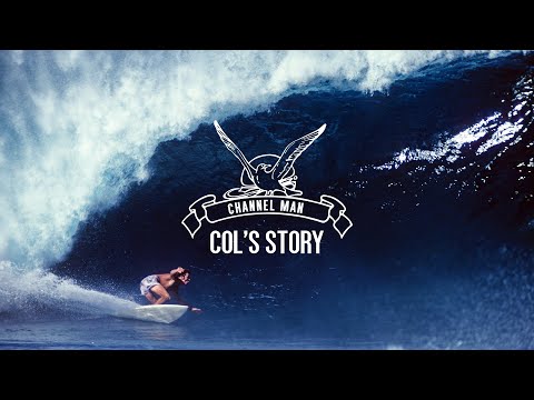 Channel Man - Col's Story