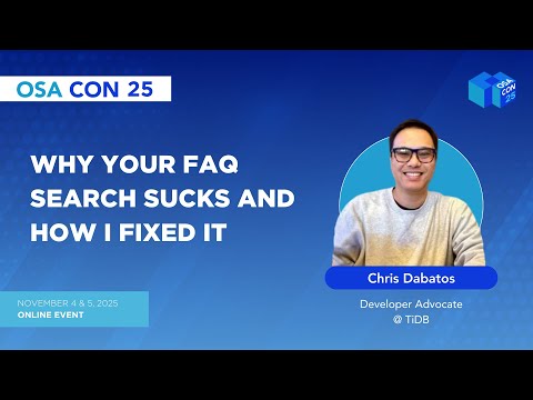 Why Your FAQ Search Sucks and How I Fixed It - OSA Con 2025