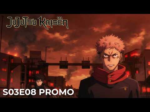 Jujutsu Kaisen Season 3 Episode 8 Promo | First Look & More