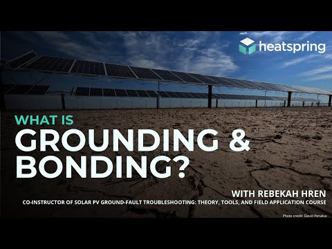 What is Grounding and Bonding on a Solar PV System?