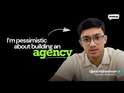 Honest Digital Marketing 101 ft. Ujjwal Maheshwari | Ep-01 Wassup Podcast