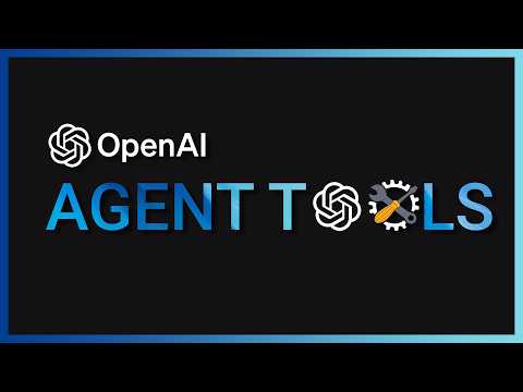 OpenAI - NEW API & Agent Tools Breakdown