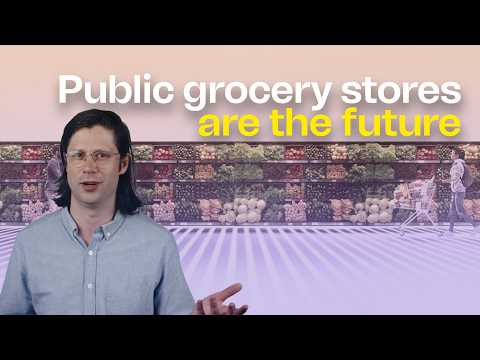 Why Canada needs public grocery stores