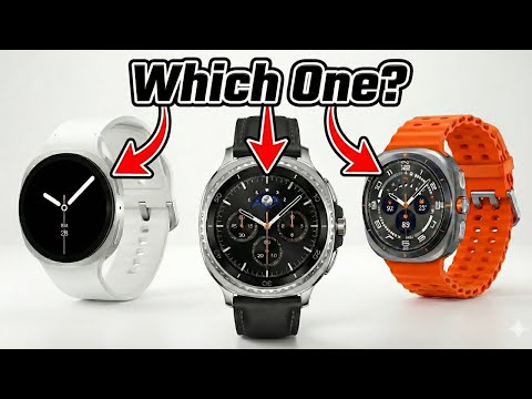 Don't Buy the Wrong Samsung Watch! (Watch 8 vs Ultra vs Classic)