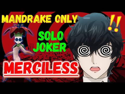 Can You Beat Persona 5 Royal with only a MANDRAKE?! 🌸 MERCILESS | SOLO JOKER