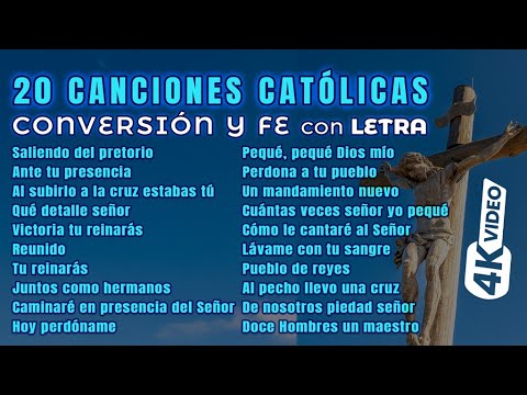 🙏20 Canciones Católicas de Conversión y Fe | Con Letra + Video 4K