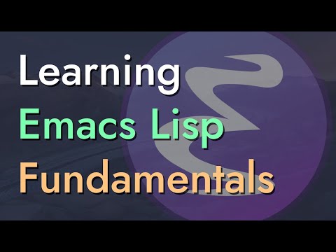 Introduction to Emacs Lisp - Learning Emacs Lisp #1