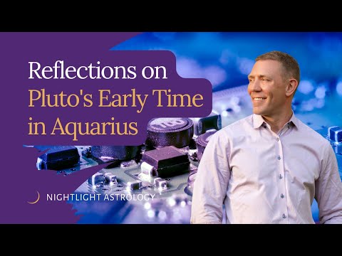 Reflections on Pluto's Early Time in Aquarius