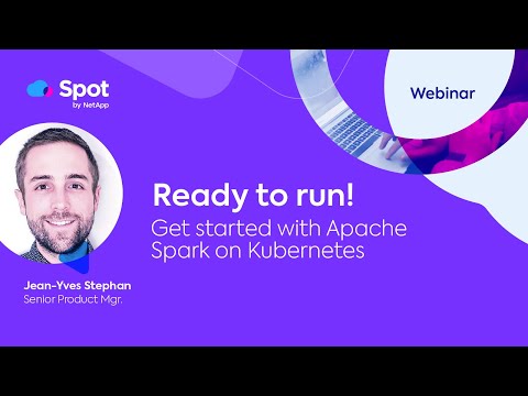 Ready to run! Get Started with Spark on Kubernetes
