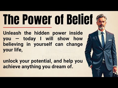 The Power of Belief 🔥 || How to Believe in Yourself and Change Your Life || Graded Reader ✅