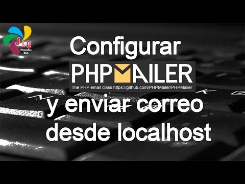 Configurar PhpMailer y enviar correo desde localhost