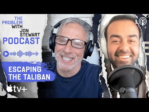 I Was Kidnapped by the Taliban: Safi Rauf on Rescuing Afghan Allies | The Problem With Jon Stewart