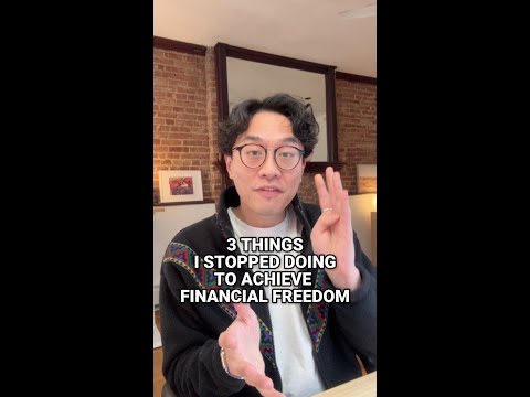 3 things I stopped doing to achieve financial freedom