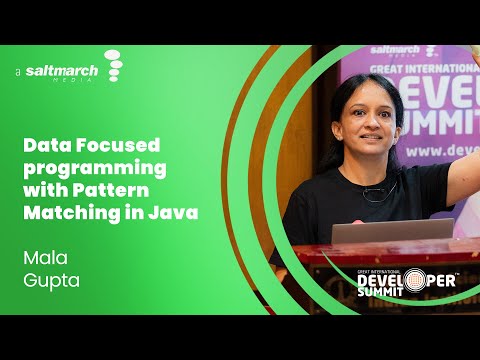 Data Focused programming with Pattern Matching in Java - Mala Gupta