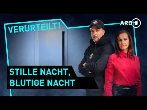 Stille Nacht, blutige Nacht | Verurteilt! - Der Gerichtspodcast (S13/F08)