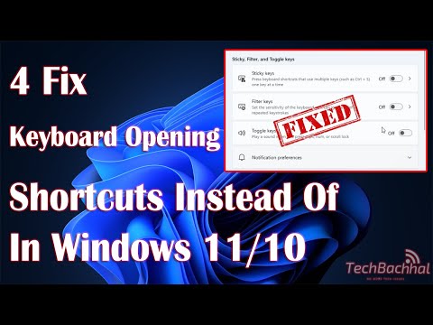 Keyboard opening shortcuts instead of typing letters in Windows 11/10