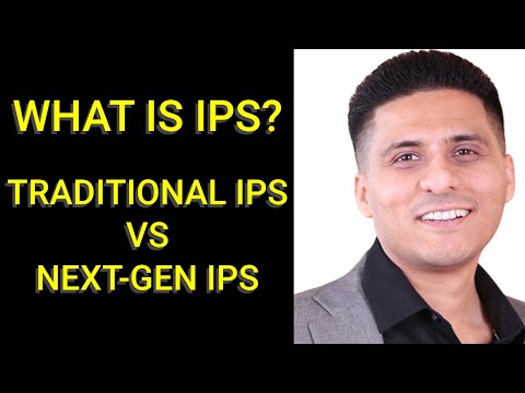 What is IPS? | Traditional IPS vs Next-Gen IPS