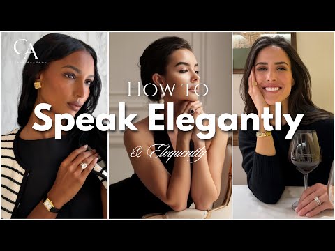 6 Ways to INSTANTLY Sound More Elegant
