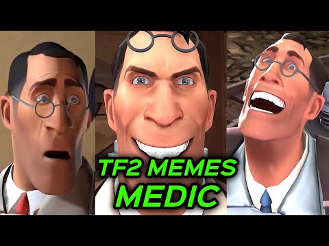 TF2 MEMES but MEDIC for 37 MINUTES