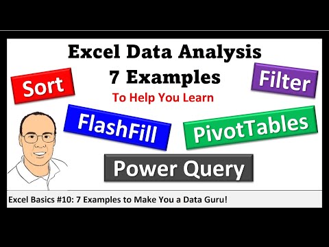 MS 365 Excel Basics 10: Power Query, FlashFill, XLOOKUP, PivotTables Sort & Filter! 7 DA Examples.