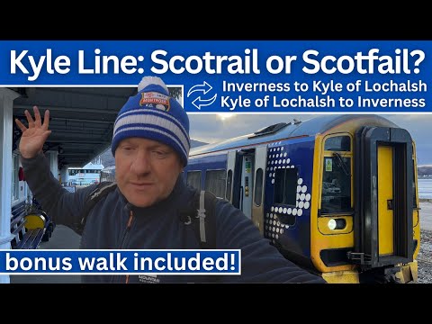 All's well that ends well: Inverness to Kyle of Lochalsh and back with Scotrail. Sort of...