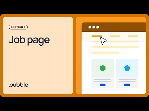 Job page: Getting started with Bubble (Lesson 5.7)