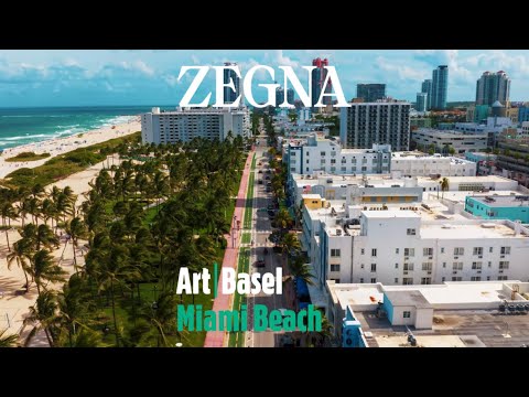 ZEGNA x ART BASEL MIAMI BEACH​