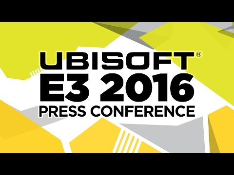 Ubisoft Press Conference - E3 2016 [Full livestream]