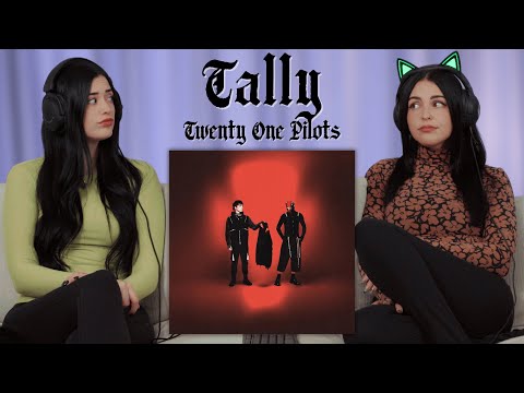 the one that caught us off guard TALLY || TWENTY ONE PILOTS reaction