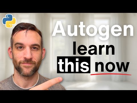 What You Need To Know for Autogen in 12 Minutes