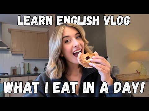 Learn English Vlog - What I Eat In a Day (Real Daily English) 🍳🍎🍪