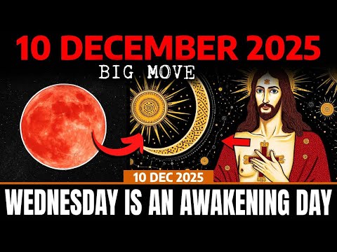 Chosen Ones⚡December 10th — 24-HOUR DIVINE PROPHECY — Your Breakthrough Comes INSTANTLY