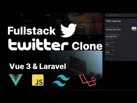 Full Stack Twitter Clone with Laravel, Vue JS, Inertia JS, Tailwind CSS, Javascript