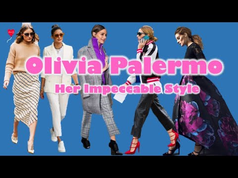Olivia Palermo: Her Style