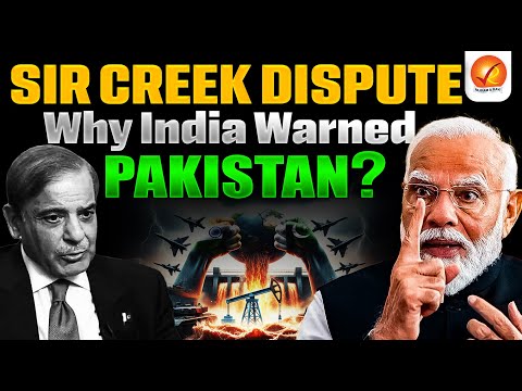 Sir Creek Line Explained: Security Threats, Resource Battles, and the India-Pakistan Standoff