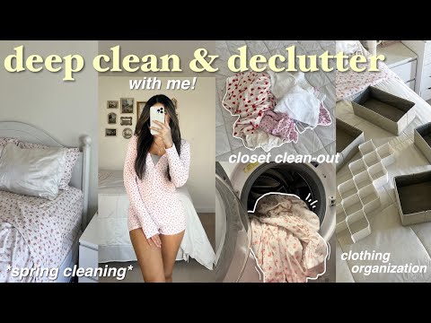 DEEP CLEAN + ORGANIZE WITH ME | decluttering, organizing, & closet cleanout