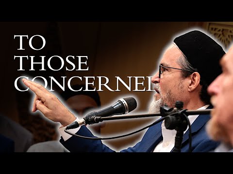 To Those Concerned – Hamza Yusuf