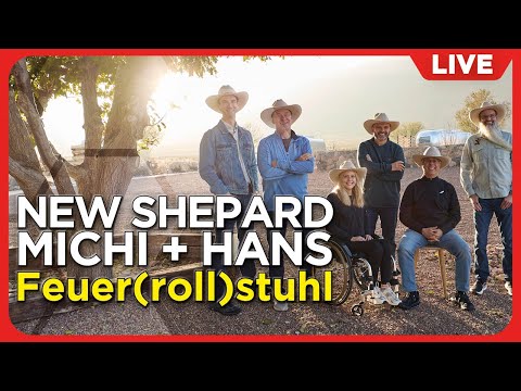 LIVE: Raketenstart Blue Origin New Shepard 37 | Behinderung ins All Michi Benthaus & Hans Königsmann