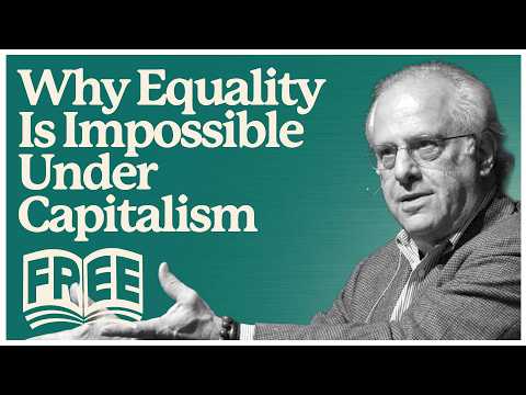 Why Capitalism Needs You to Lose | Richard Wolff & Clara Mattei