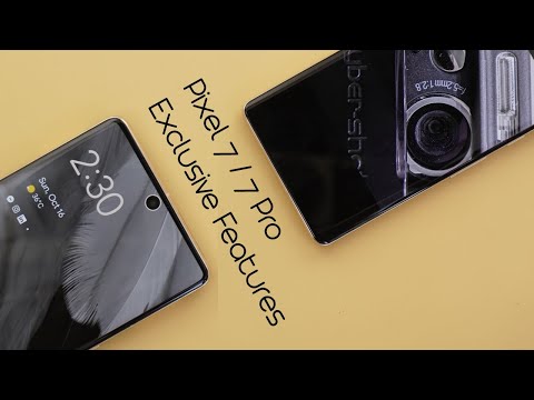 Google Pixel 7 & 7 Pro: Best Exclusive Features You Shouldn't Miss