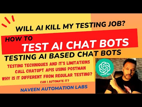 How To Test AI CHAT BOTS |Testing Techniques & Limitations|Why Is It Different From Regular Testing?