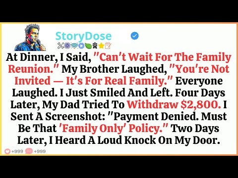 At Dinner, I Said, “Can’t Wait For The Family Reunion ” My Brother Laughed, “You’re Not Invited ”