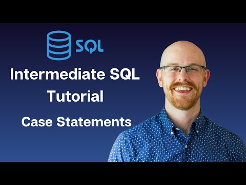 Case Statements in MySQL | Intermediate MySQL