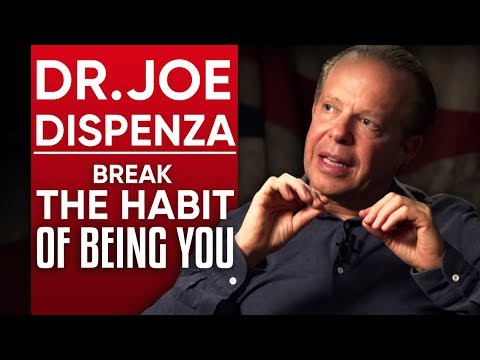 DR JOE DISPENZA - BREAK THE HABIT OF BEING YOU - Part 1/2 | London Real