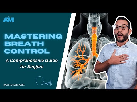 Mastering Breath Control - A Comprehensive Guide for Singers
