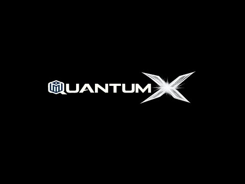 QuantumX Intro | Let’s Build Something Amazing!