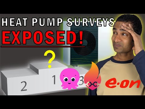 Heat Pump Surveys EXPOSED – Octopus Vs E.On Vs. Heat Geek
