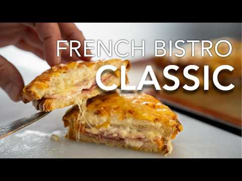 How to Make a True French Croque Monsieur (Bistro Style)