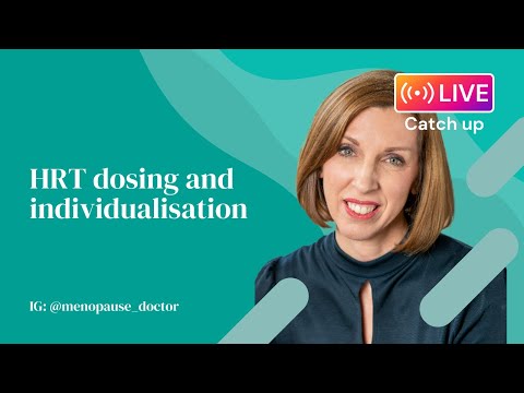HRT dosing and individualisation | Dr Louise Newson